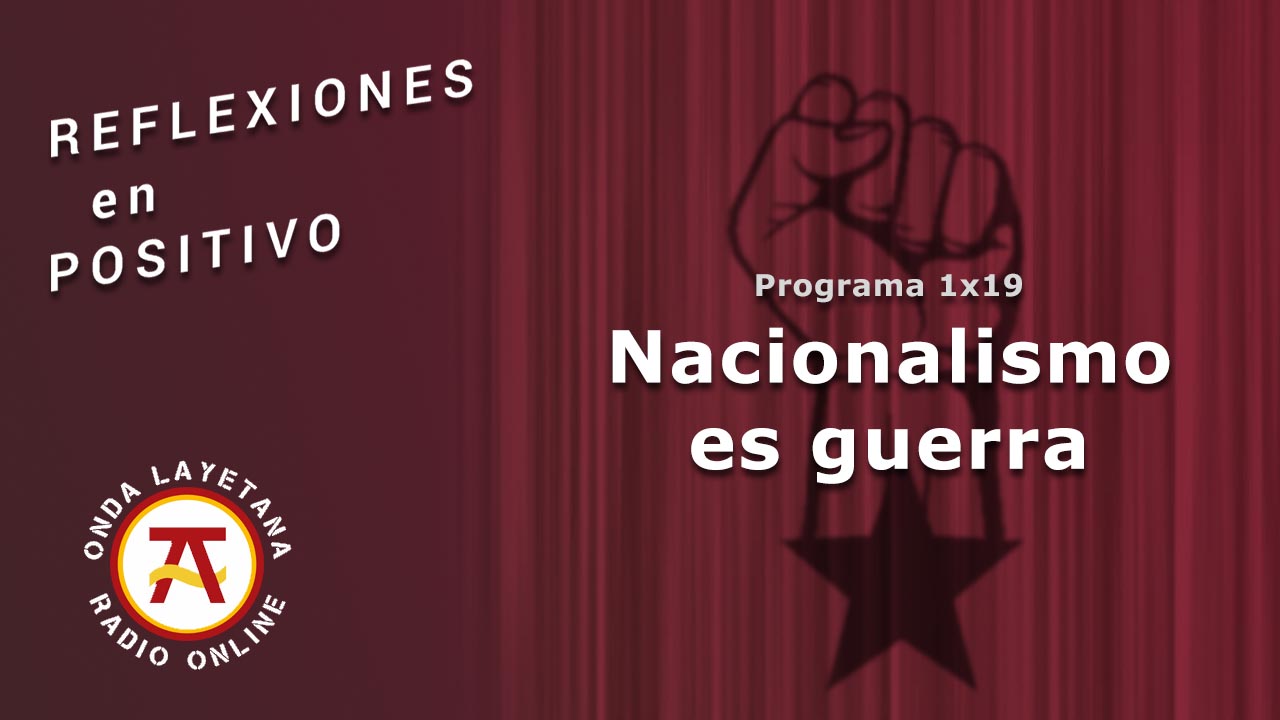 Nacionalismo es guerra