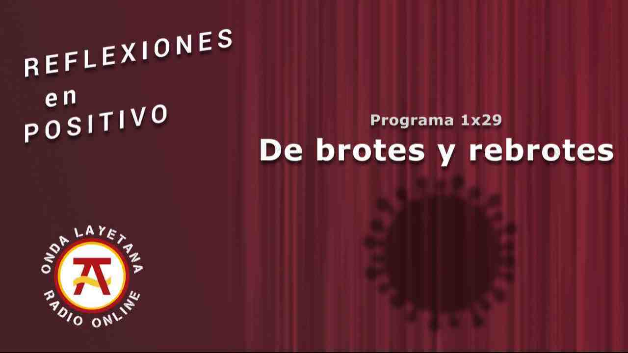 De brotes y rebrotes