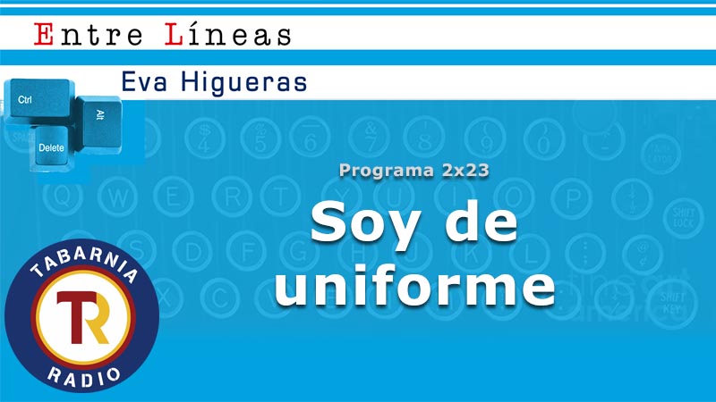 Soy de uniforme